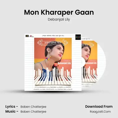 Mon Kharaper Gaan MP3 Song by Debanjali Lily Cover
