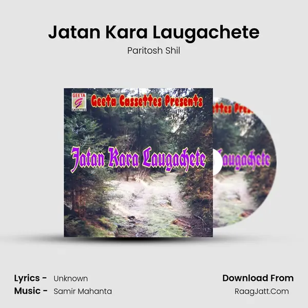 Jatan Kara Laugachete - Paritosh Shil