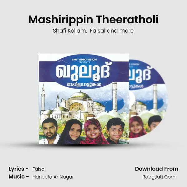 Mashirippin Theeratholi MP3 Song by Shafi Kollam Cover