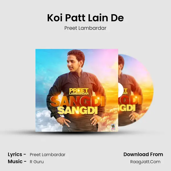 Koi Patt Lain De MP3 Song by Preet Lambardar Cover