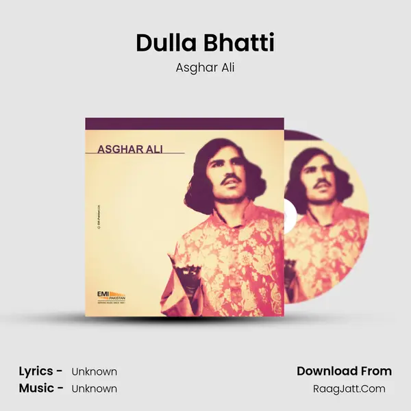 Dulla Bhatti MP3 Song by Asghar Ali Cover