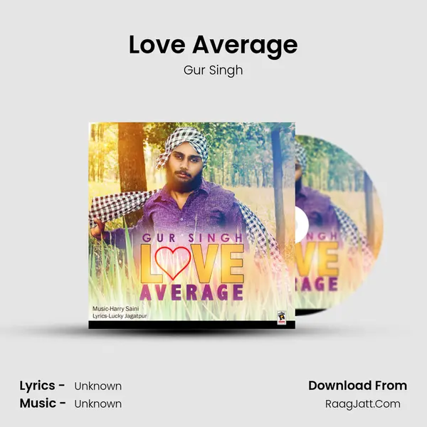Love Average - Gur Singh