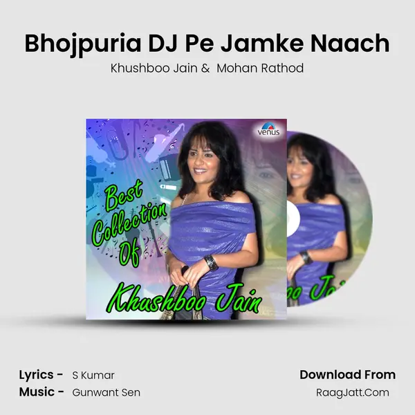 Bhojpuria DJ Pe Jamke Naach MP3 Song by Khushboo Jain Cover