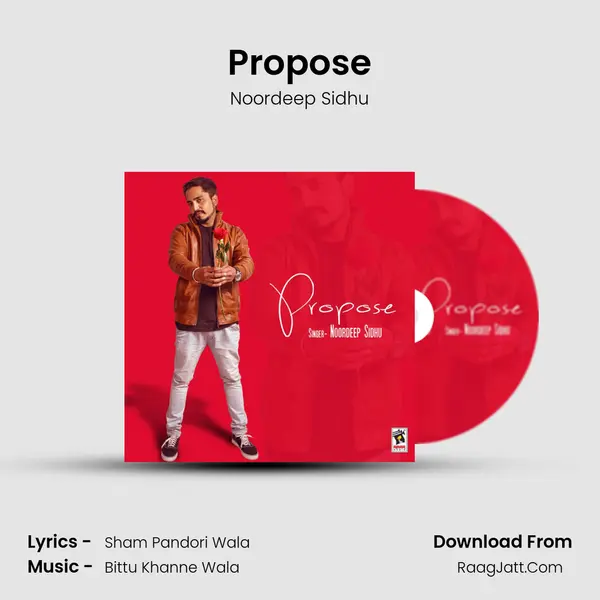 Propose - Noordeep Sidhu