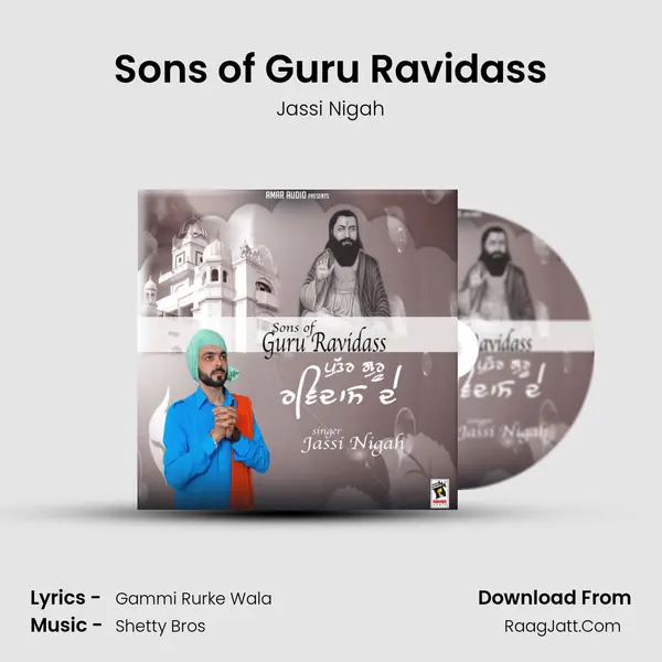 Sons of Guru Ravidass - Jassi Nigah