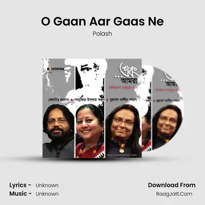O Gaan Aar Gaas Ne MP3 Song by Polash Cover