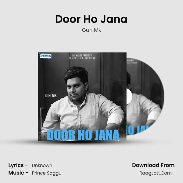 Door Ho Jana MP3 Song by Guri Mk Cover
