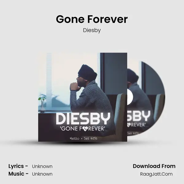 Gone Forever MP3 Song by Diesby Cover