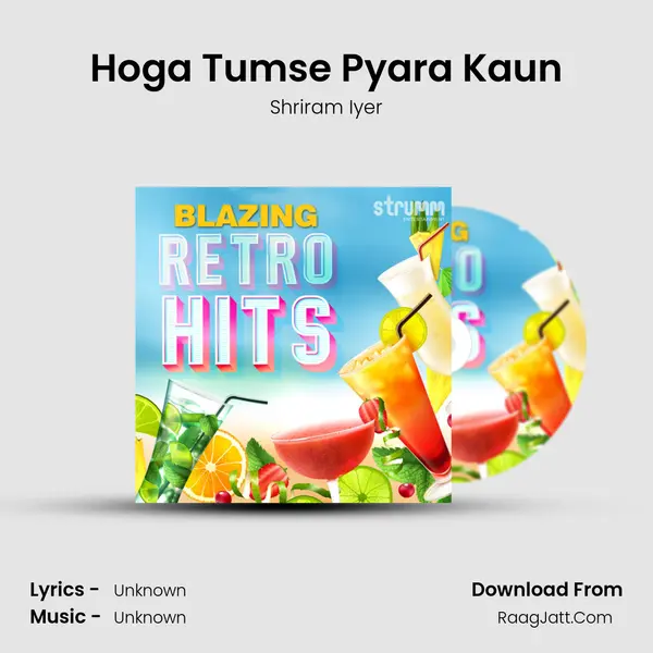 Hoga Tumse Pyara Kaun Cover