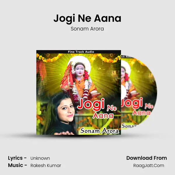Jogi Ne Aana - Sonam Arora