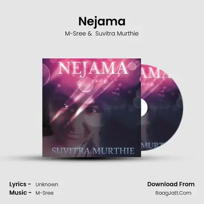 Nejama MP3 Song by M-Sree Cover