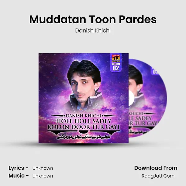 Muddatan Toon Pardes MP3 Song by Danish Khichi Cover