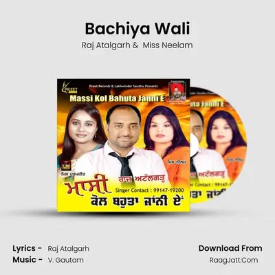 Bachiya Wali MP3 Song by Raj Atalgarh Cover