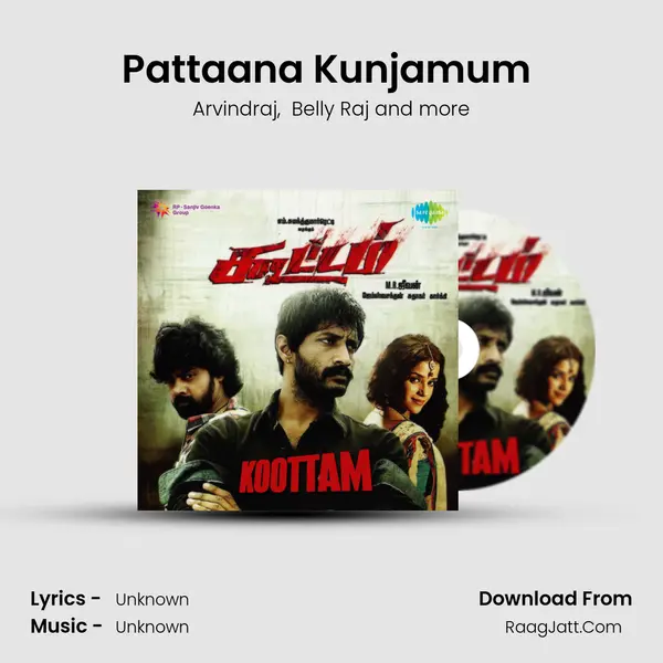 Pattaana Kunjamum (Kannala Unnatha) MP3 Song by Arvindraj Cover