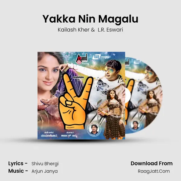 Yakka Nin Magalu MP3 Song by Kailash Kher Cover