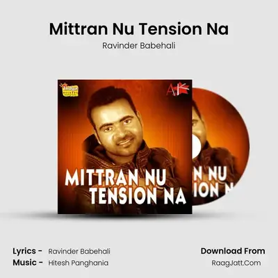 Mittran Nu Tension Na MP3 Song by Ravinder Babehali Cover