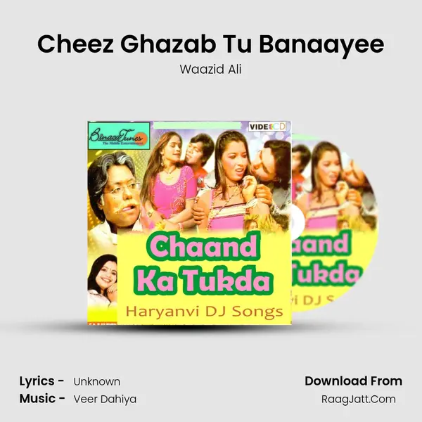 Cheez Ghazab Tu Banaayee MP3 Song by Waazid Ali Cover
