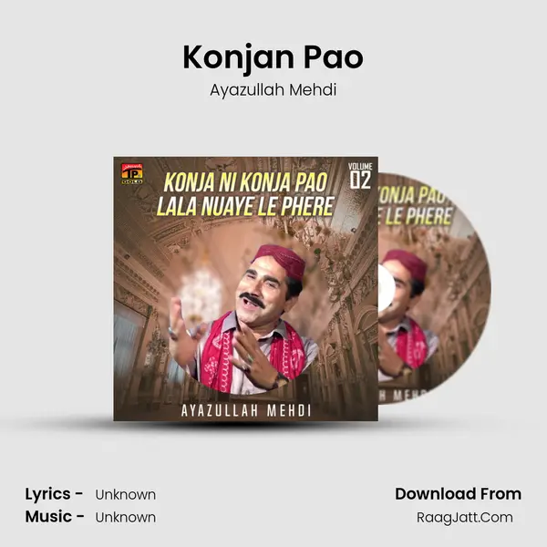 Konjan Pao MP3 Song by Ayazullah Mehdi Cover