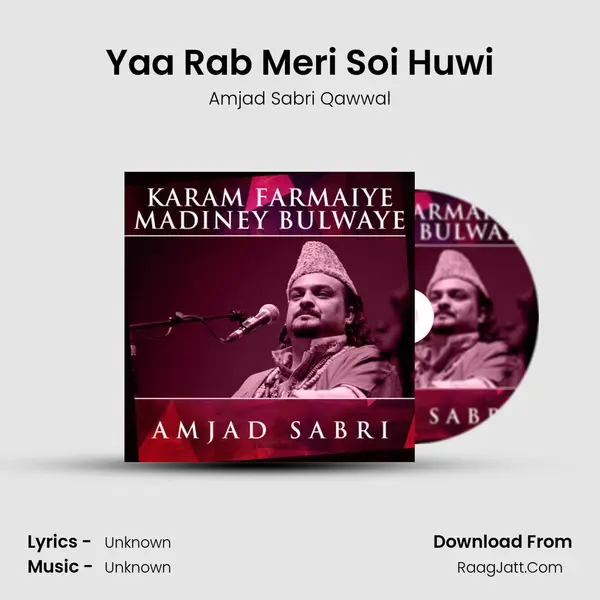 Yaa Rab Meri Soi Huwi mp3 song