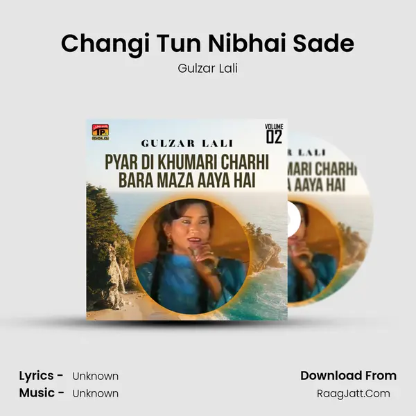 Changi Tun Nibhai Sade mp3 song