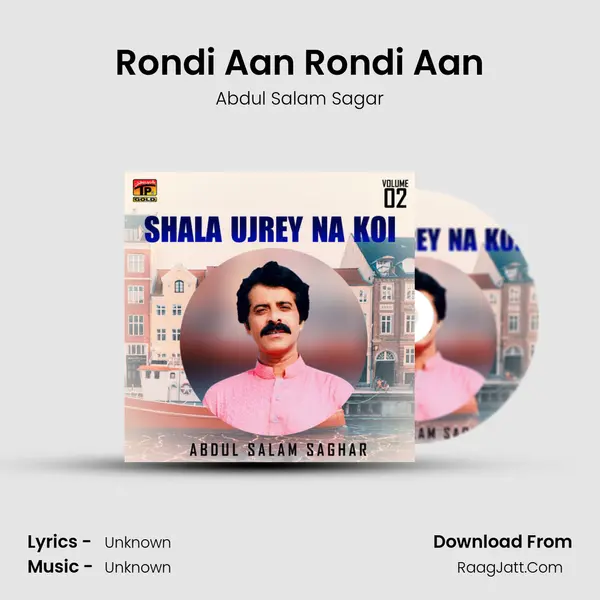 Rondi Aan Rondi Aan MP3 Song by Abdul Salam Sagar Cover