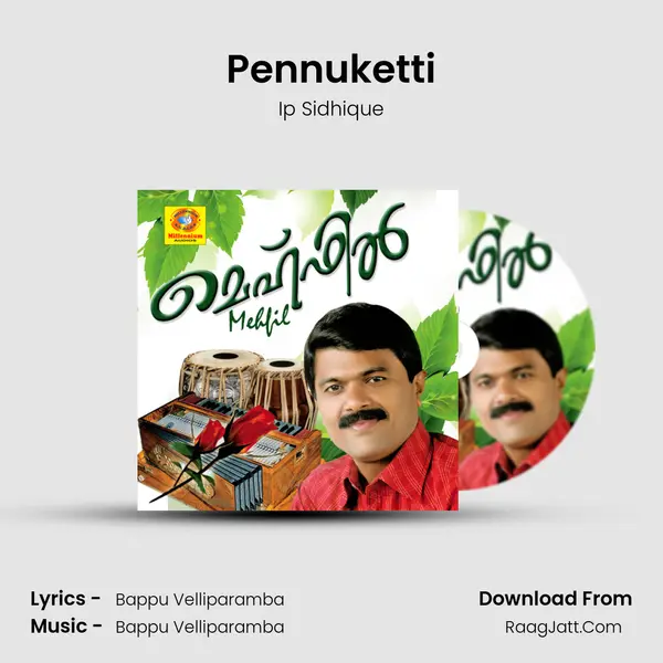 Pennuketti MP3 Song by Ip Sidhique Cover