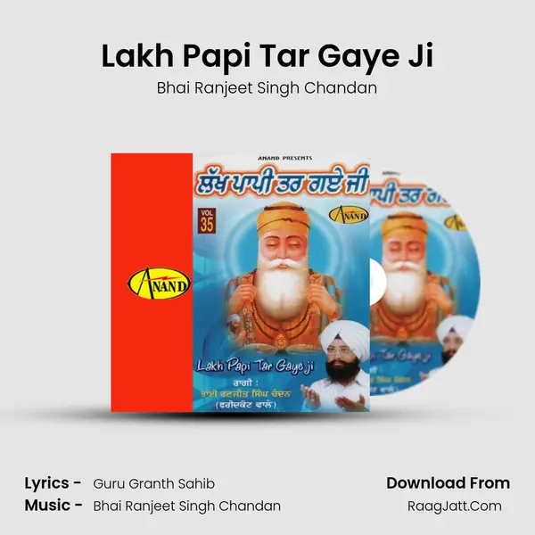 Lakh Papi Tar Gaye Ji MP3 Song by Bhai Ranjeet Singh Chandan Cover