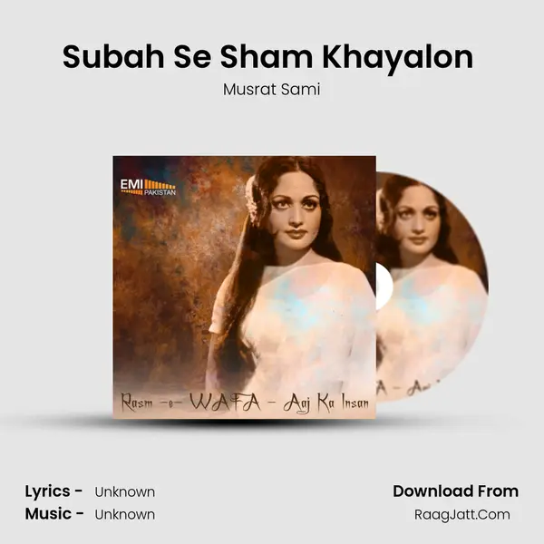 Subah Se Sham Khayalon (From 
