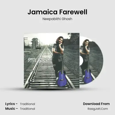 Jamaica Farewell MP3 Song by Neepabithi Ghosh Cover