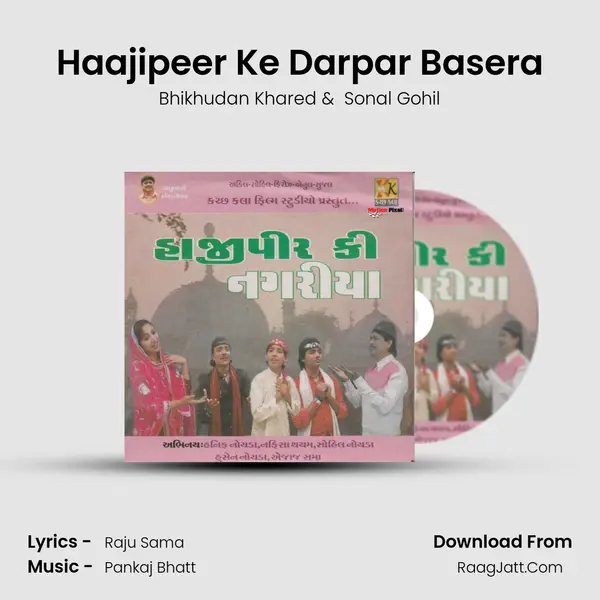 Haajipeer Ke Darpar Basera MP3 Song by Bhikhudan Khared Cover