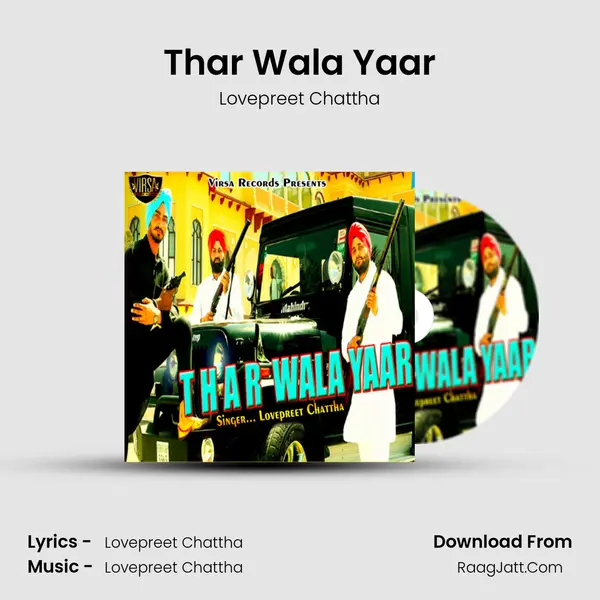 Thar Wala Yaar - Lovepreet Chattha