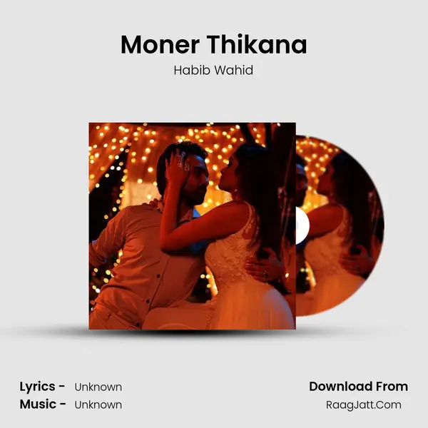 Moner Thikana mp3 song