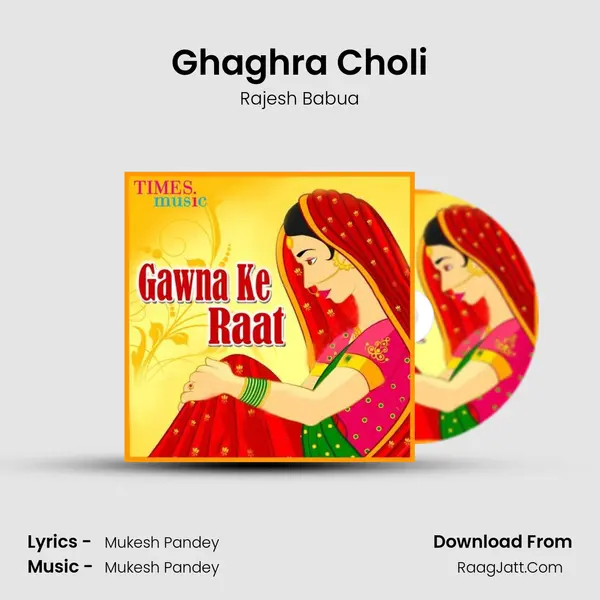 Ghaghra Choli MP3 Song by Rajesh Babua Cover