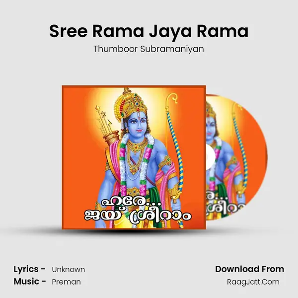 Sree Rama Jaya Rama MP3 Song by Thumboor Subramaniyan Cover