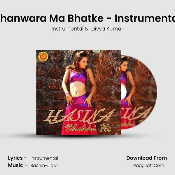 Bhanwara Ma Bhatke - Instrumental MP3 Song by Instrumental Cover