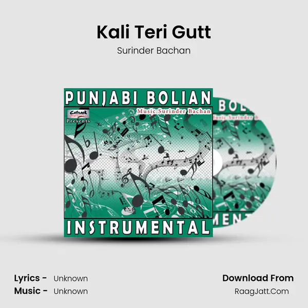 Kali Teri Gutt MP3 Song by Surinder Bachan Cover