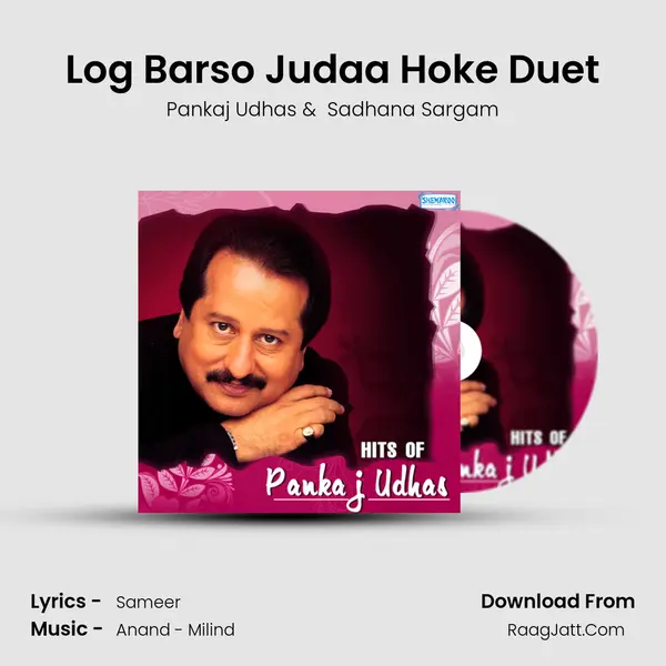 Log Barso Judaa Hoke Duet MP3 Song by Pankaj Udhas Cover