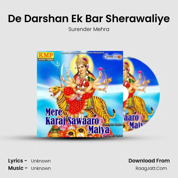 De Darshan Ek Bar Sherawaliye MP3 Song by Surender Mehra Cover