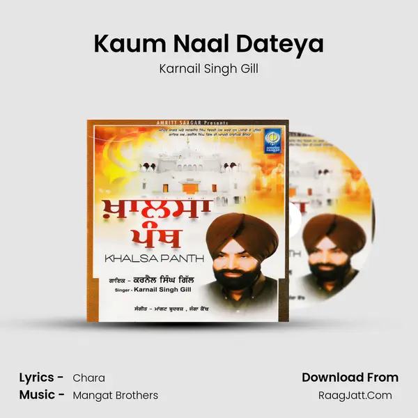 Kaum Naal Dateya MP3 Song by Karnail Singh Gill Cover