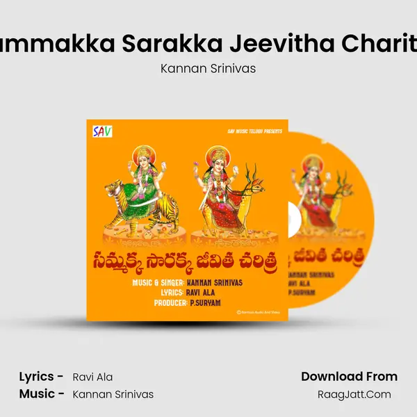 Sammakka Sarakka Jeevitha Charitra - Kannan Srinivas