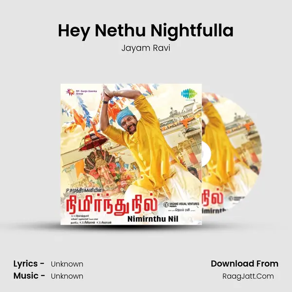 Hey Nethu Nightfulla MP3 Song by Jayam Ravi Cover
