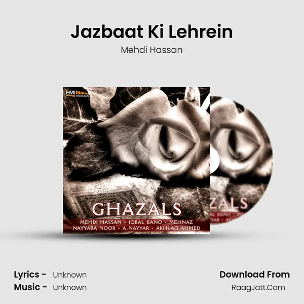 Jazbaat Ki Lehrein MP3 Song by Mehdi Hassan Cover