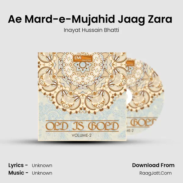 Ae Mard-e-Mujahid Jaag Zara (from 