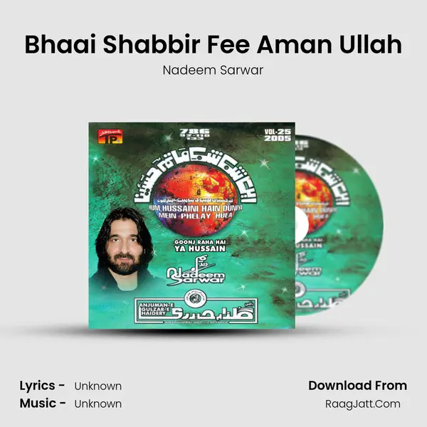 Bhaai Shabbir Fee Aman Ullah MP3 Song by Nadeem Sarwar Cover