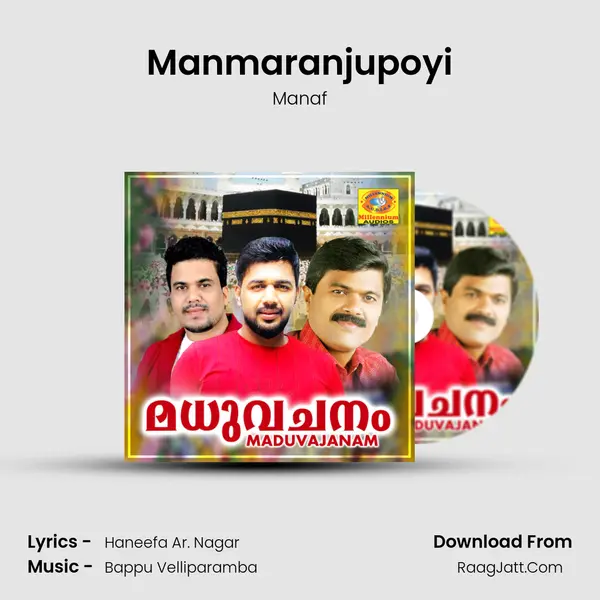 Manmaranjupoyi MP3 Song by Manaf Cover