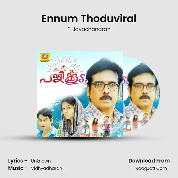 Ennum Thoduviral MP3 Song by P. Jayachandran Cover