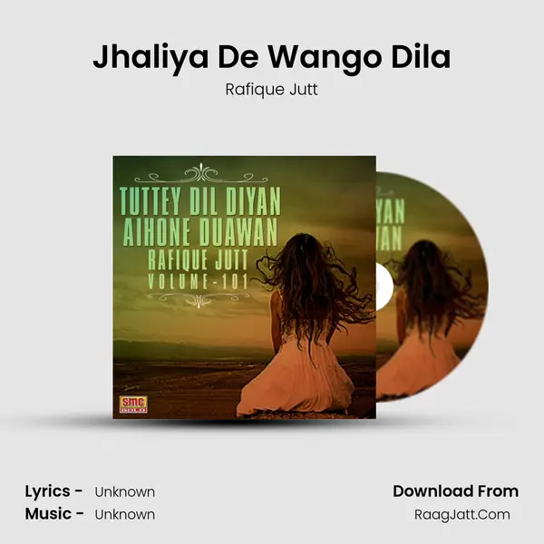 Jhaliya De Wango Dila MP3 Song by Rafique Jutt Cover