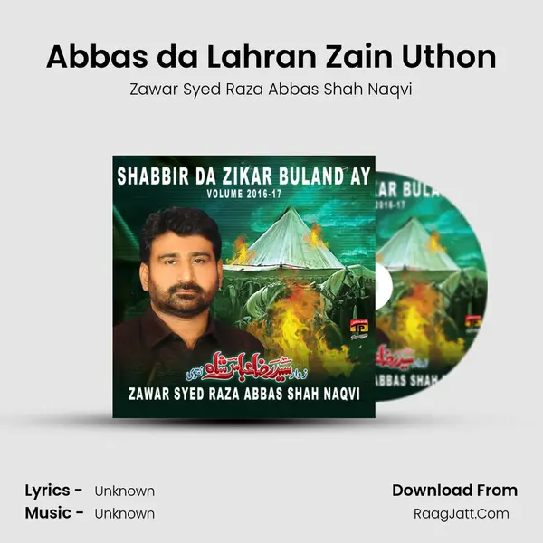 Abbas da Lahran Zain Uthon MP3 Song by Zawar Syed Raza Abbas Shah Naqvi Cover