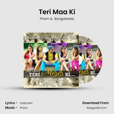 Teri Maa Ki - Priom