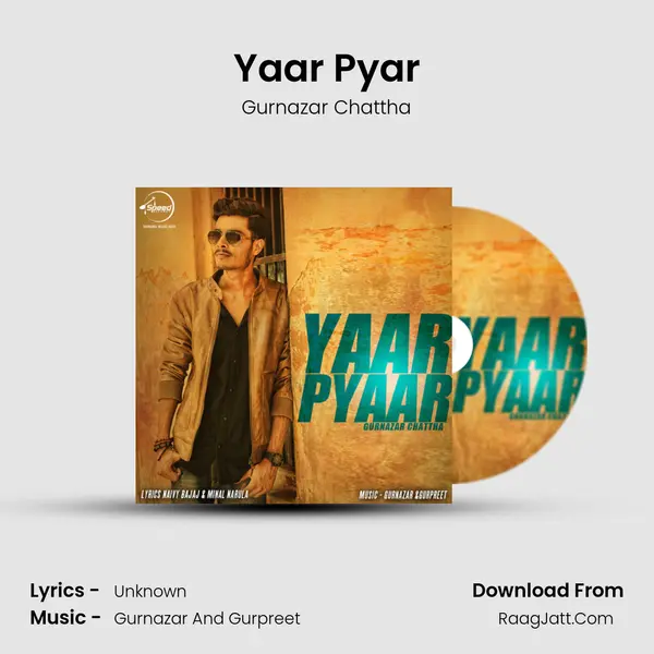 Yaar Pyar MP3 Song by Gurnazar Chattha Cover
